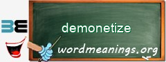 WordMeaning blackboard for demonetize